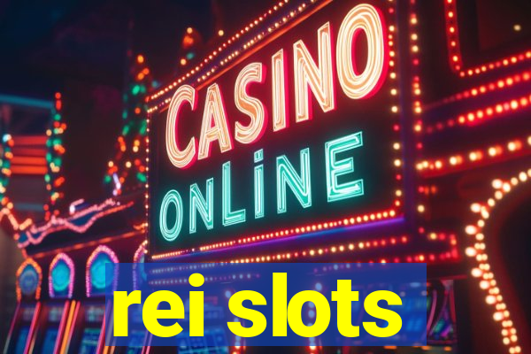 rei slots